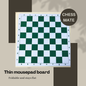 Chessmate ® • Thin Rubber Mousepad Chess Board (board only)